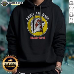Hot Erbil Air Base Iraq Ee'S Buc Ees Logo Parody hoodie featuring a unique design