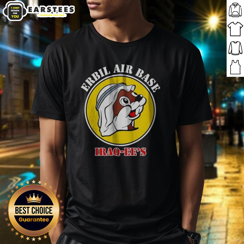 Hot Erbil Air Base Iraq Ee'S Buc Ees Logo Parody Shirt on Classic Shirt Hot Erbil Air Base Iraq Ee'S Buc Ees Logo Parody Shirt shown as a classic shirt preview