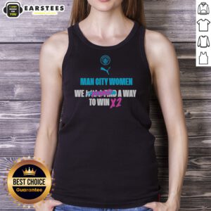 Hot Manchester City We Found A Way To Win X2 tank top featuring bold graphics and vibrant colors.
