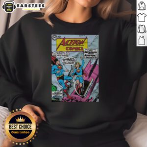 Hot Supergirl First Appearance Action Comics Issue sweatshirt featuring vibrant graphics and a comfortable fit.