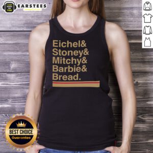 Official Eichel And Stoney And Mitchy And Barbie And Bread Vegas Golden Knights Nickname Tank Top