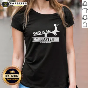 Official God Is An Imaginary Friend For Grownups Ladies Shirt
