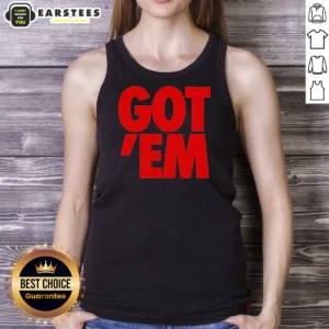 Official Got Em Bold Red Text Tank Top