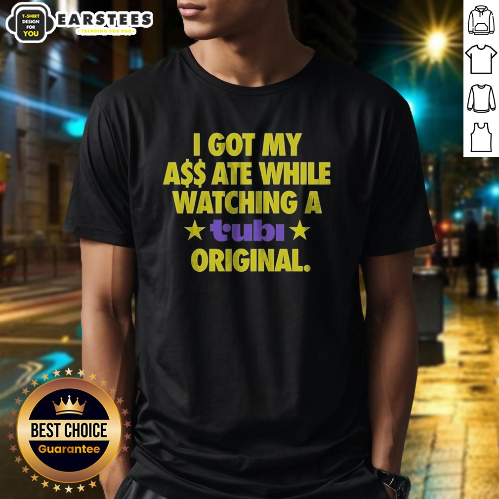Official I Got My Ass Ate Shirt Official I Got My Ass Ate Shirt
