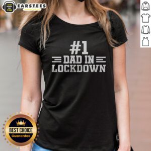 Pretty #1 Dad In Lockdown ladies shirt with a vibrant graphic design, perfect for casual wear.