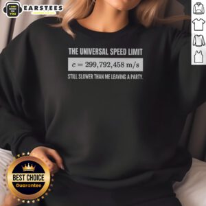 Pretty Faster Than The Speed Of Light Introvert Geek Sweatshirt