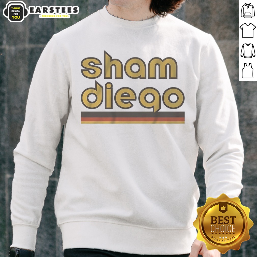 Pretty Sham Diego San Diego Padres MLB Baseball Shirt on Sweatshirt Pretty Sham Diego San Diego Padres MLB Baseball Shirt shown as a sweatshirt preview