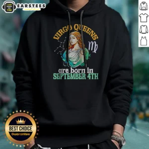 Pretty Virgo Queens Are Born In September 4th Hoodie