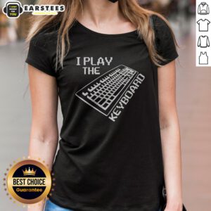 Top I Play The Keyboard ladies shirt with keyboard graphic on front, casual short-sleeve fitted tee for women