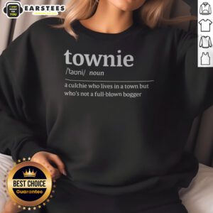 Top Townie Noun Meaning Definition sweatshirt featuring a cozy fit and unique graphic design.