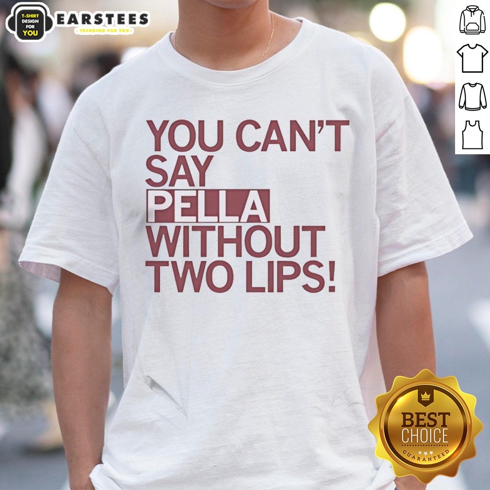 Top You Can Not Say Pella Without Two Lips Knicks Jalen Brunson NBA Parody shirt on Classic Shirt Top You Can Not Say Pella Without Two Lips Knicks Jalen Brunson NBA Parody shirt shown as a classic shirt preview