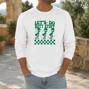 Awesome Aliens Let'S Do Butt Stuff Checkerboard Novelty Meme Long Sleeve Shirt