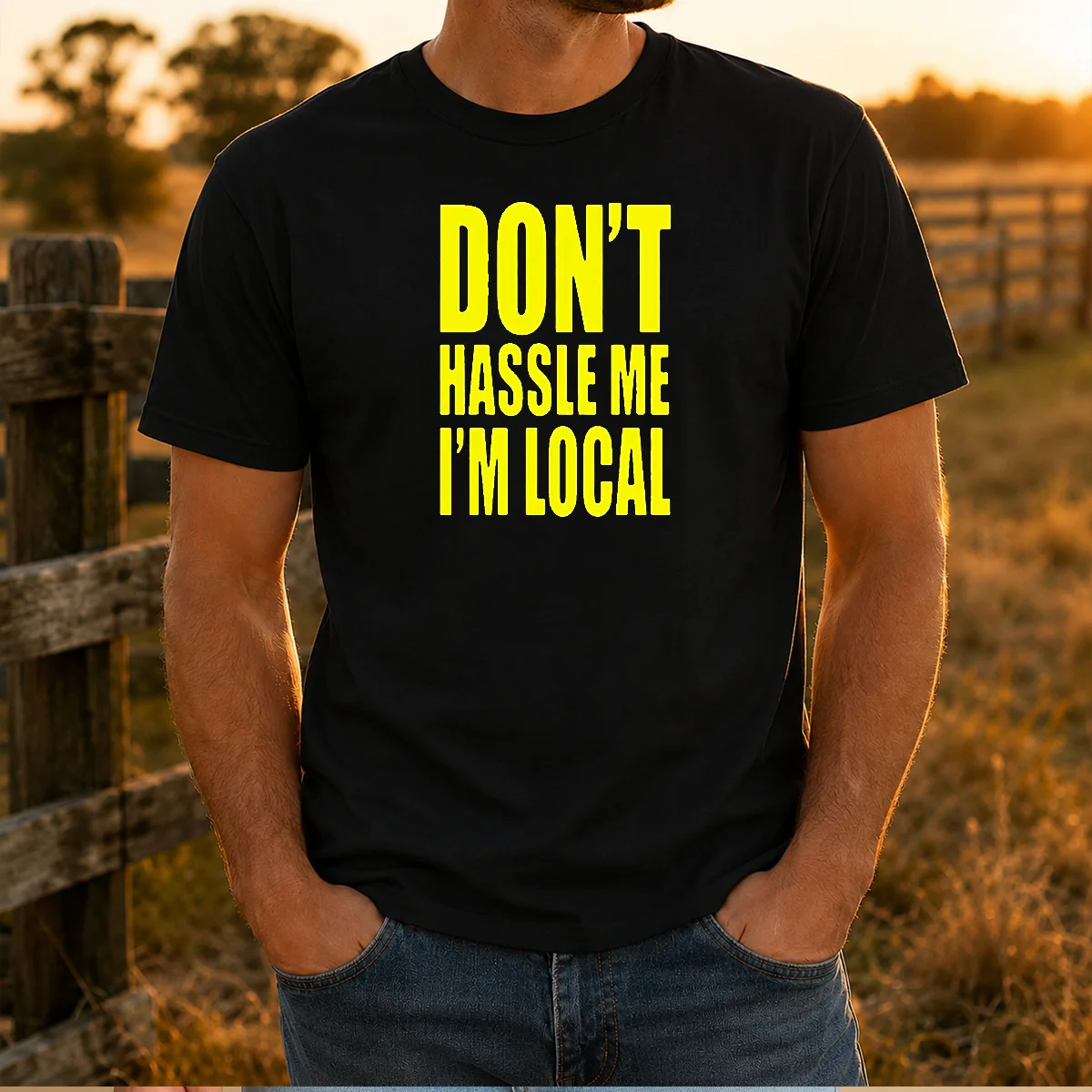 Awesome Don'T Hassle Me I'M Local Shirt Awesome Don'T Hassle Me I'M Local Shirt