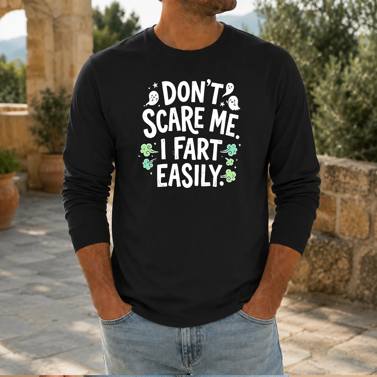 Awesome Don'T Scare Me I Fart Easily Ghost Long Sleeve Shirt