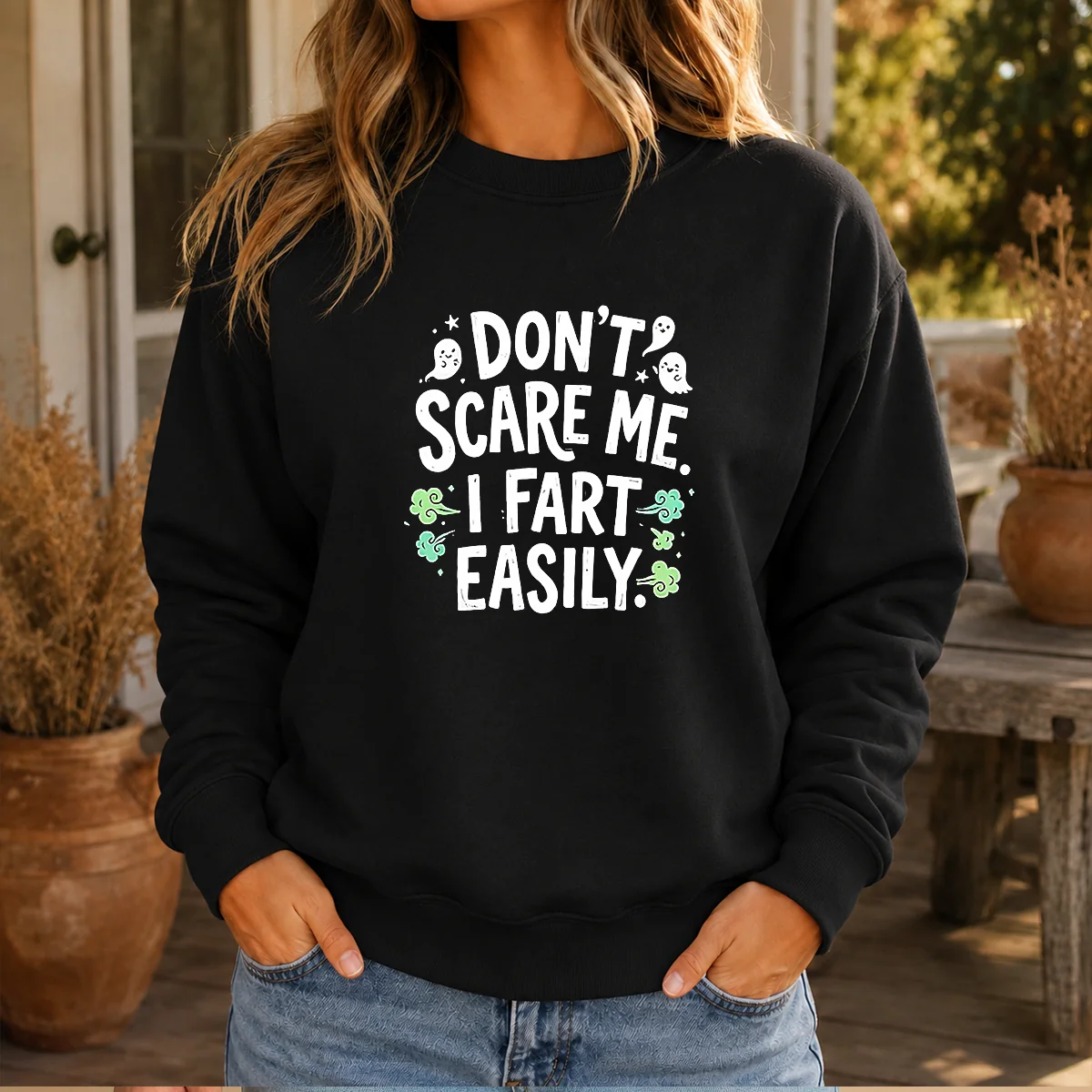 Awesome Don'T Scare Me I Fart Easily Ghost Sweater
