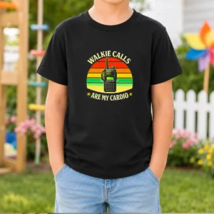 Funny Walkie Calls Are My Cardio Geek Kids T-Shirt