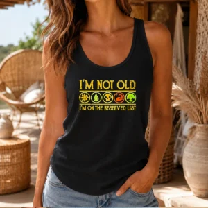 Good Magic The Gathering I'M Not Old I'M On The Reserved List Tank Top