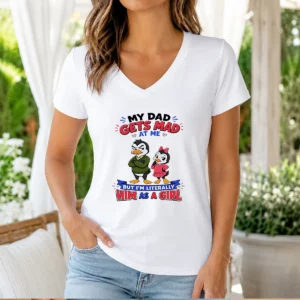 Good Penguin My Dad Gets Mad At Me But I'M Literally Him As A Girl V Neck Shirt in black, women's fitted short sleeve