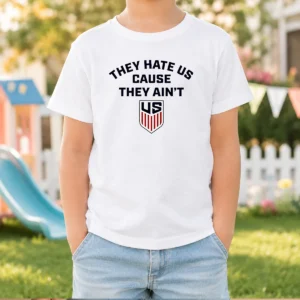 Official United States Men National Team They Hate US Cause They Ain'T US Kids T-Shirt