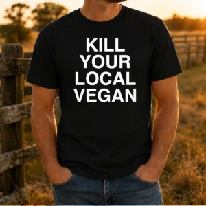 Original Kill Your Local Vegan