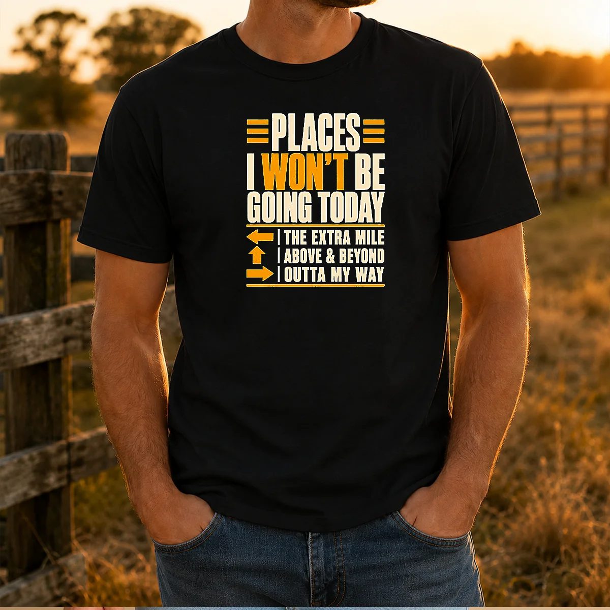 Original Places I Won'T Be Going Shirt Original Places I Won'T Be Going Shirt