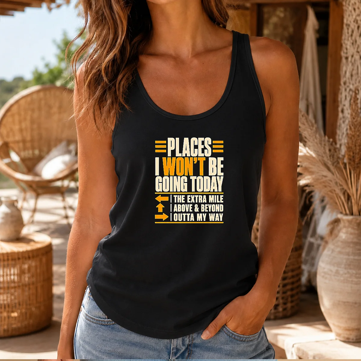 Original Places I Won'T Be Going Today Sarcastic Tank Top