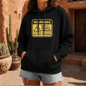 Original Warning Not A People Person Hoodie