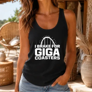 Pretty Giga Coaster Amusement Park Ride I Brake For Giga Coasters Roller Coaster Tank Top
