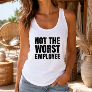 Pretty Not The Worst Employee Geek Tank Top