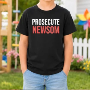 Pretty Prosecute Newsom Kids T-Shirt