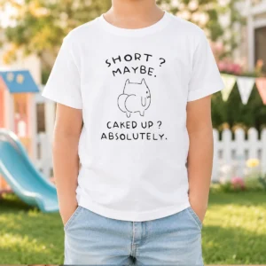 Pretty Short Maybe Caked Up Absolutely Cat Kids T-Shirt