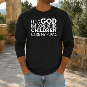 Pretty Some Of God'S Children Long Sleeve Shirt
