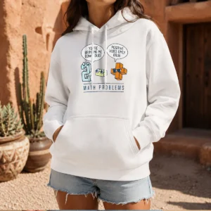 Top Math Problems You'Re Bring Me Down Dude Positive Vibes Only Bruh Hoodie