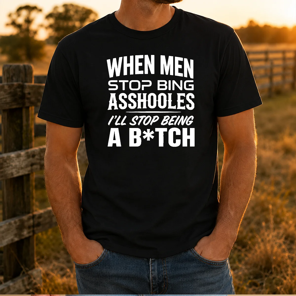 Top When Men Stop Bing Asshooles Shirt Top When Men Stop Bing Asshooles Shirt